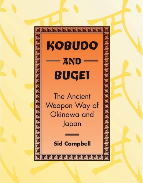 Sid Campbell. Kobudo And Bugei