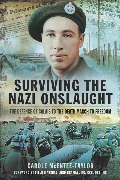 Carole McEntee-Taylor. Surviving the Nazi Onslaught